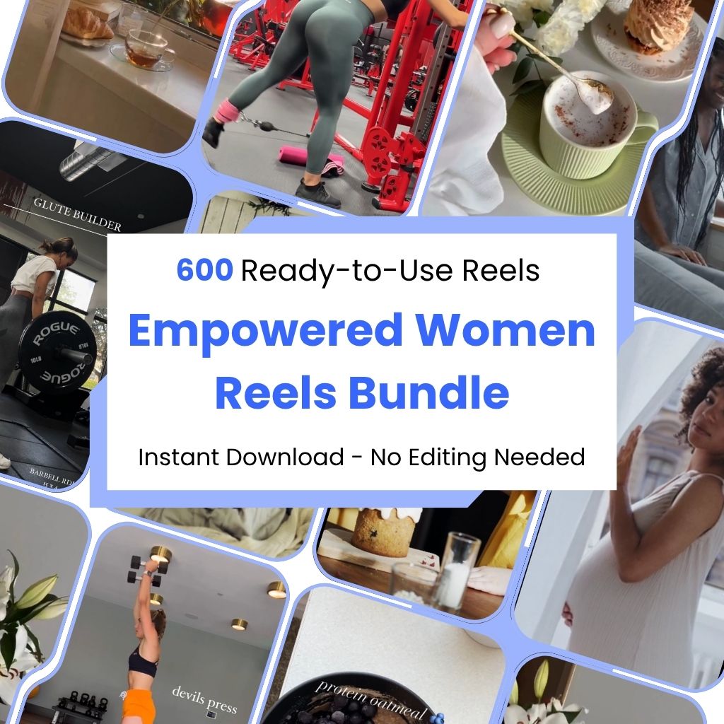 Empowered Women Reels Bundle
